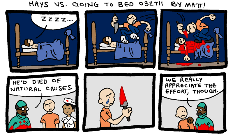 hays vs. going to bed