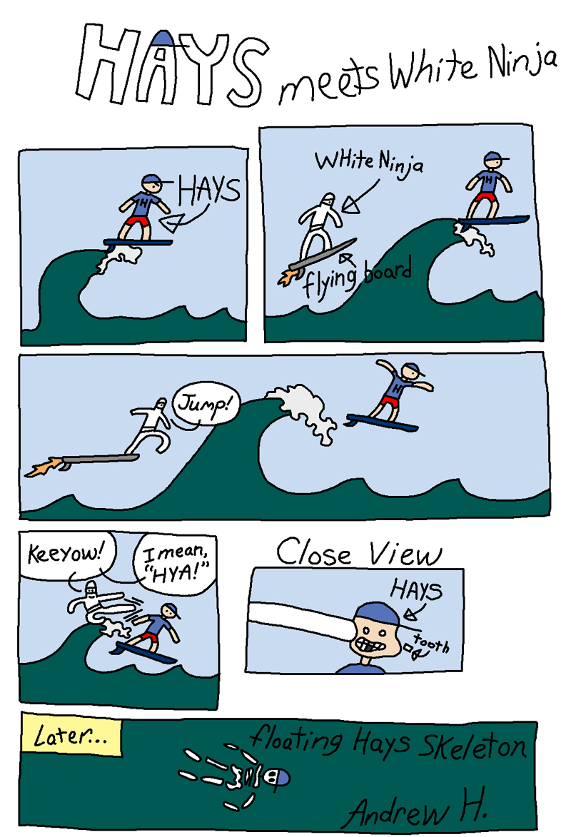 hays meets white ninja