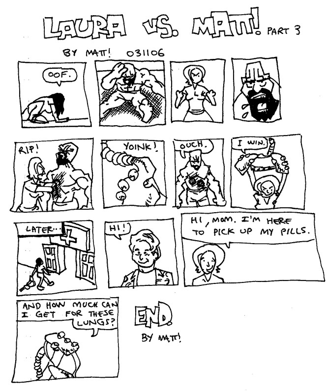 laura vs. matt! (part 3 of 3)