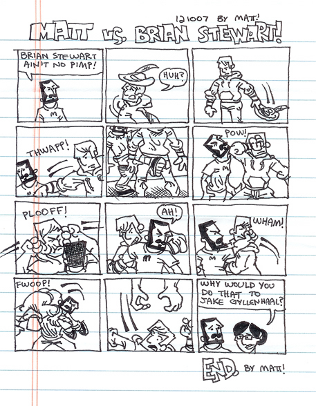 matt vs. brian stewart!