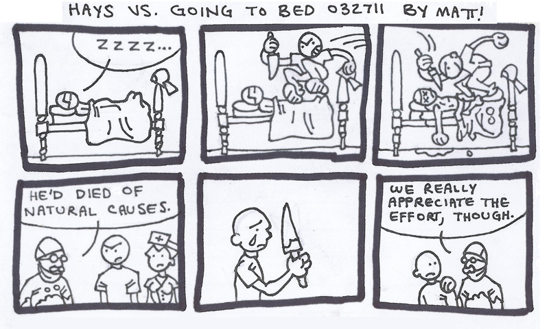hays vs. going to bed